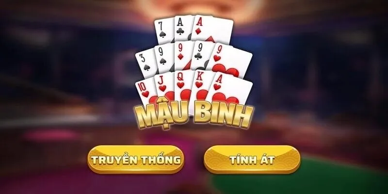 Mậu Binh: Trò chơi bài trí tuệ đầy kịch tính và chiến thuật